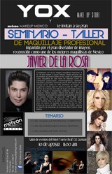 YOX Invita al Seminario Taller de Maquillaje Profesional con Javier de la Rosa