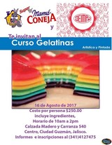 MAMÁ CONEJA  Cd. Guzmán, Jal., te invita al CURSO DE GELATINAS Artística y Pintada