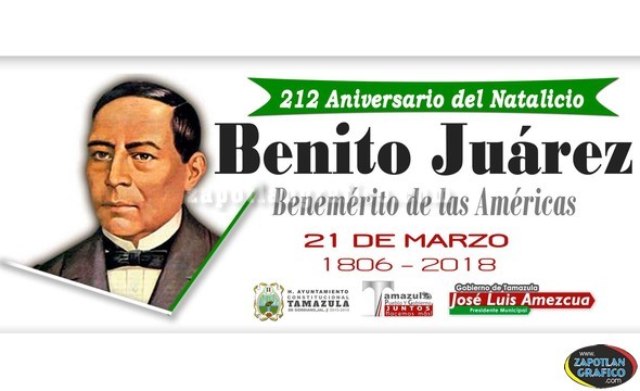Celebración del 2012 Aniversario del Natalicio “Benito Juárez”, en el Municipio de Tamazula de Gordiano, Jal.